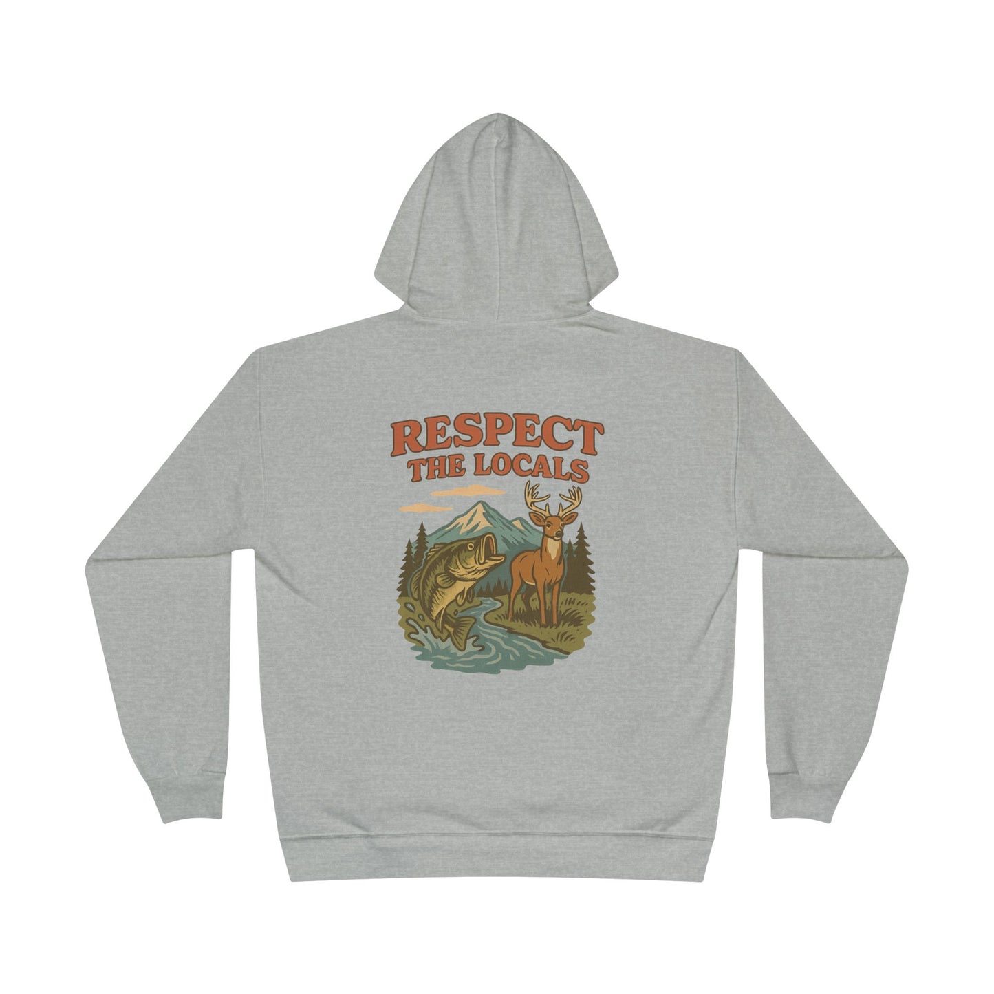 Hoodie Sweatshirt - Respect the Locals