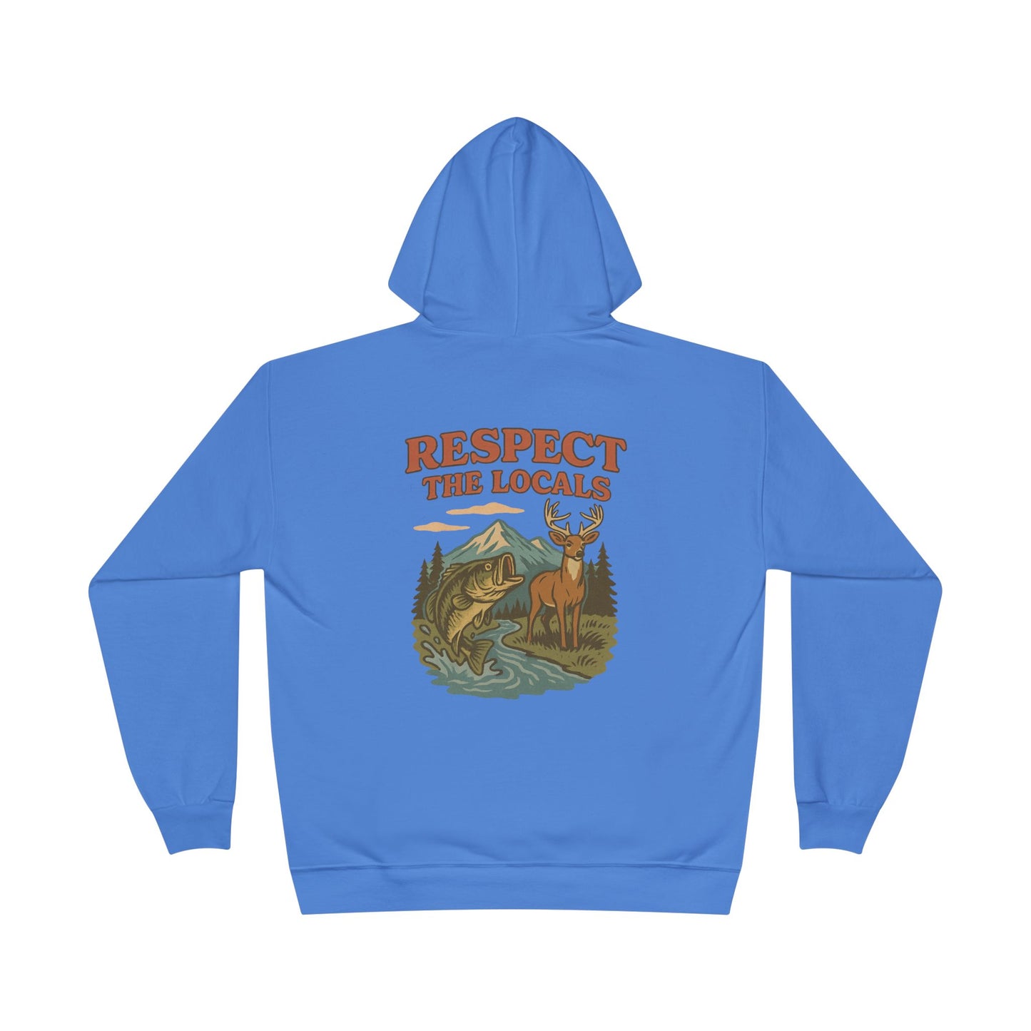 Hoodie Sweatshirt - Respect the Locals