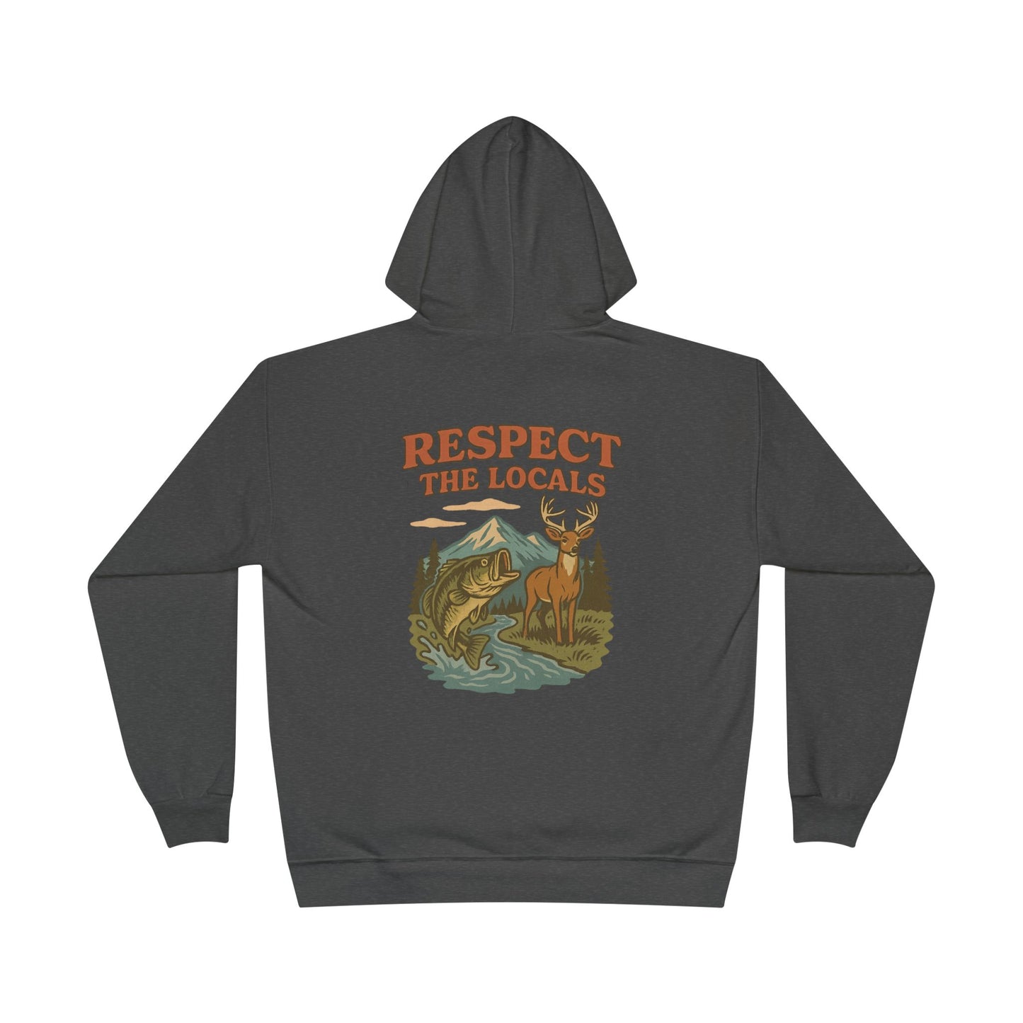 Hoodie Sweatshirt - Respect the Locals
