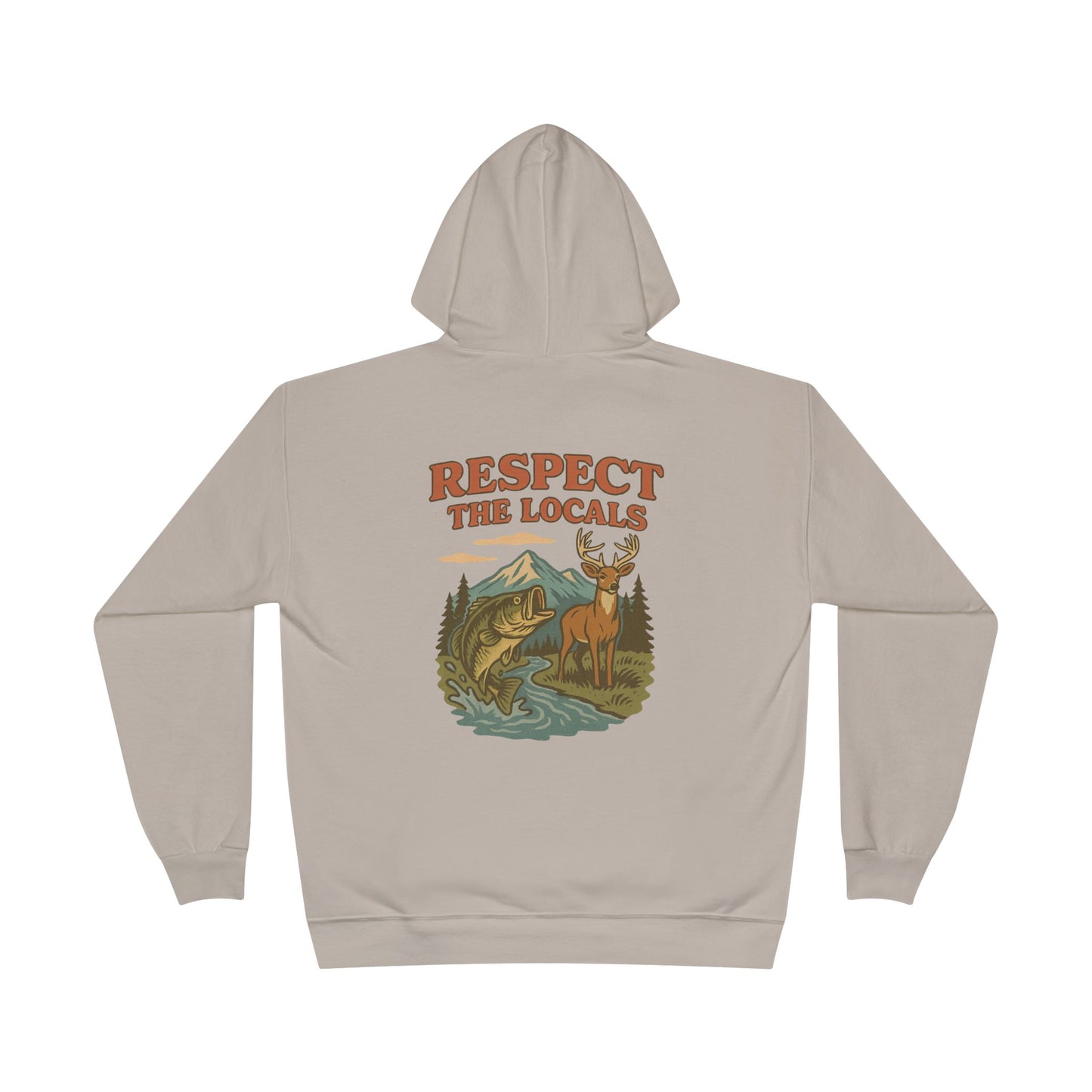 Hoodie Sweatshirt - Respect the Locals