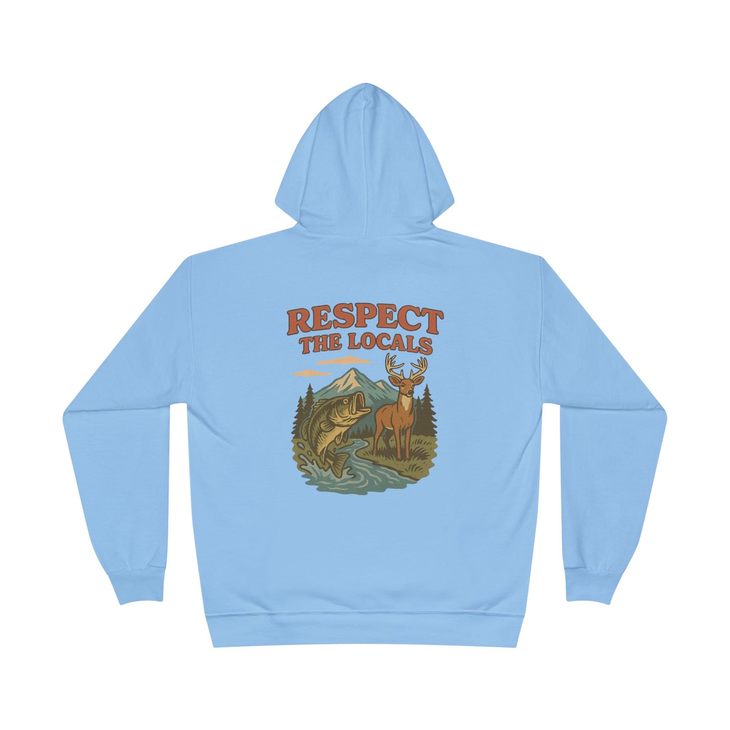 Hoodie Sweatshirt - Respect the Locals