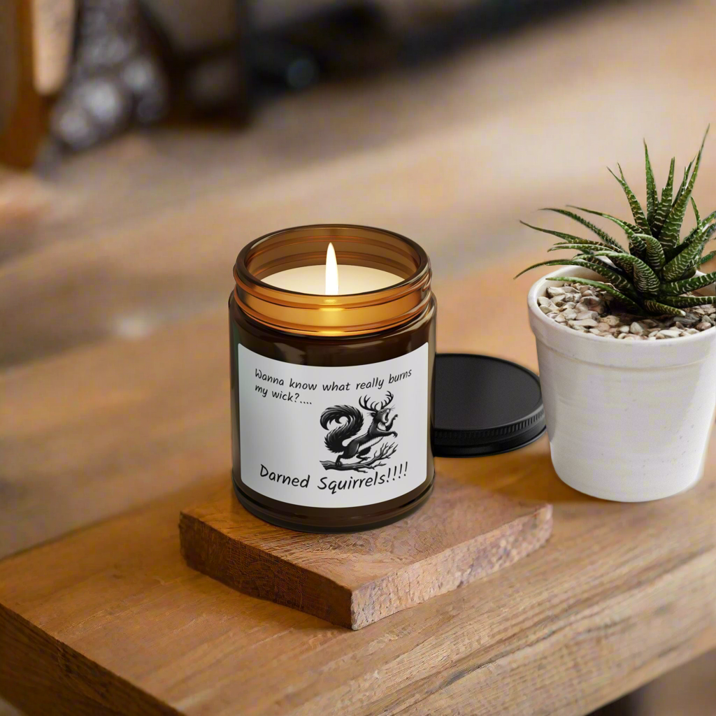 Candle - Scented Soy Candle in Amber Jar, 'Nothing worse than a squirrel that sounds like a Deer'