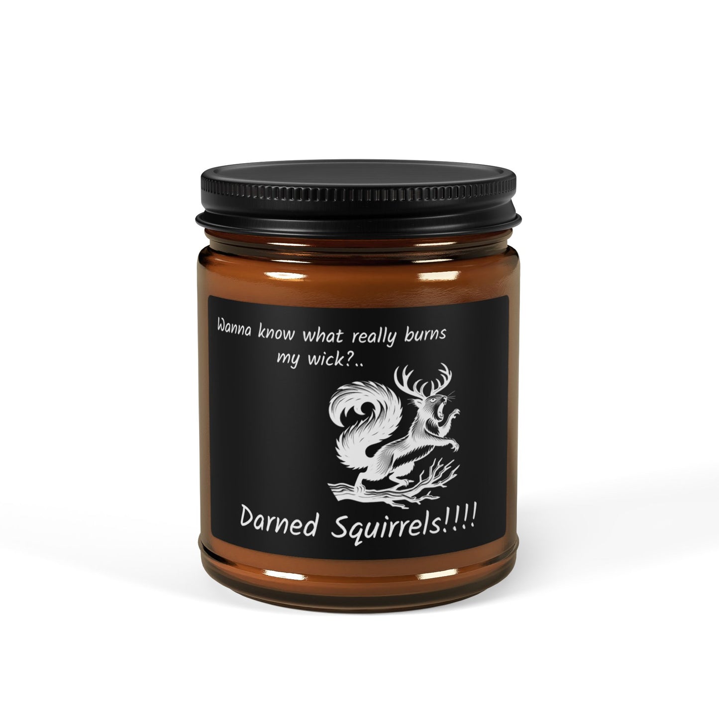 Candle - Squirrels Ruining Deer Hunting Design