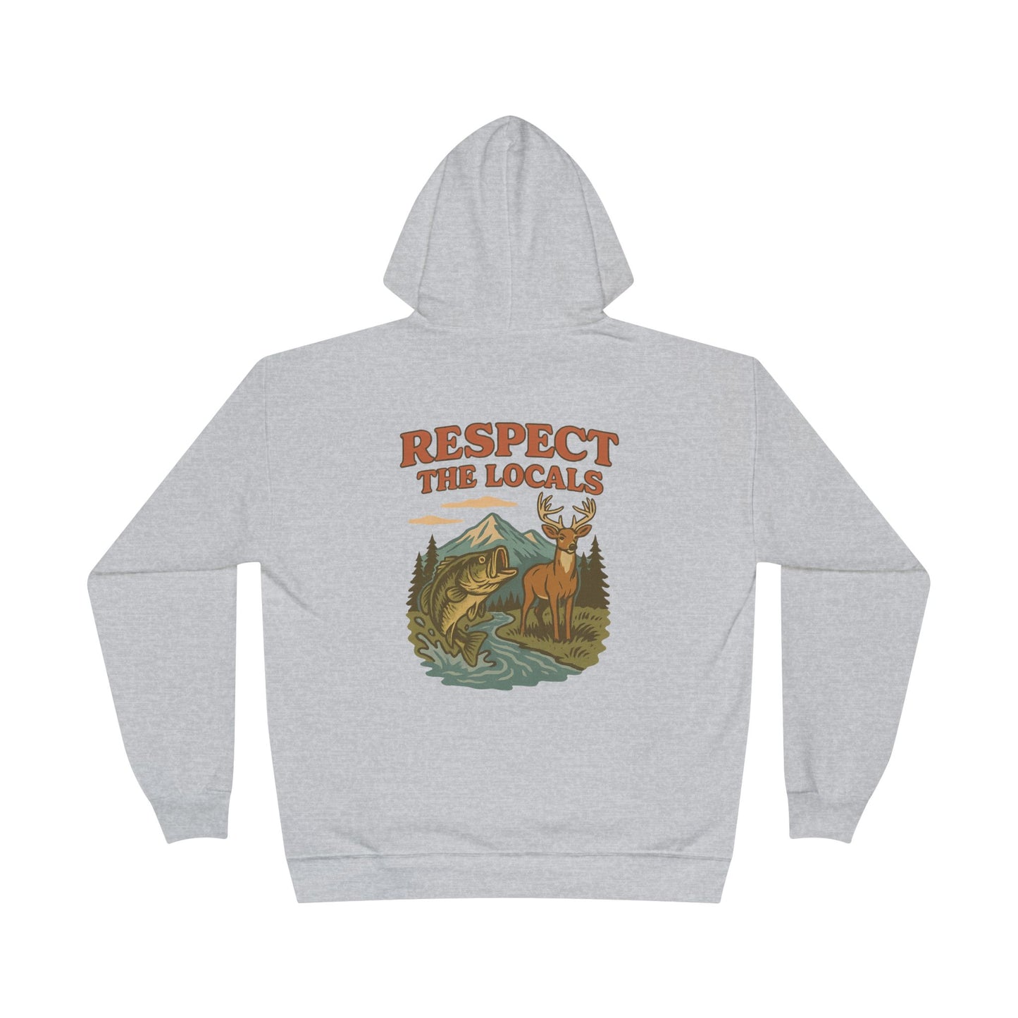 Hoodie Sweatshirt - Respect the Locals