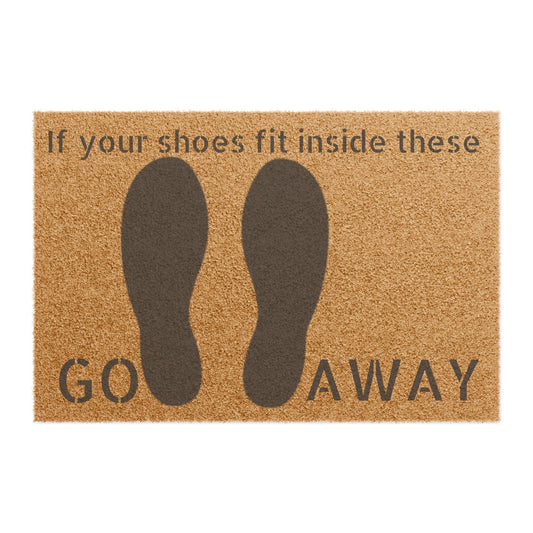 Unwelcome Doormat - Go Away Funny Decor for Home Entrance